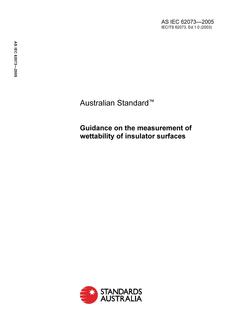 AS IEC 62073: 05/24/2005 Guidance on the measurement of wettability of insulator surfaces
