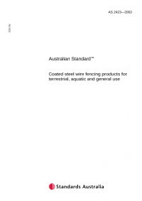 AS 2423: 07/24/2002 Coated steel wire fencing products for terrestrial, aquatic and general use