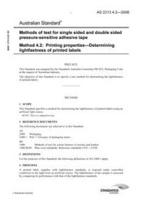 AS 2313.4.2: 07/26/2006 Methods of test for single sided and double sided pressure-sensitive adhesive tape, Method 4.2: Printing properties – Determining lightfastness of printed labels