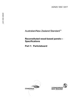 AS/NZS 1859.1: 10/27/2017 Reconstituted wood-based panels – Specifications, Part 1: Particleboard