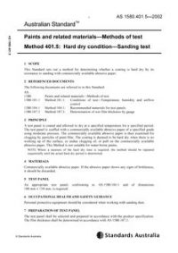 AS 1580.401.5: 12/13/2002 Paints and related materials – Methods of test, Method 401.5: Hard dry condition – Sanding test