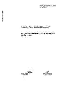 AS/NZS ISO 19146: 12/23/2011 Geographic information – Cross-domain vocabularies