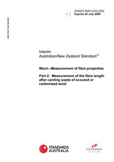AS/NZS 4844.2(INT): 07/24/2002 Wool – Measurement of fibre properties, Part 2: Measurement of the fibre length after carding waste of scoured or carbonised wool