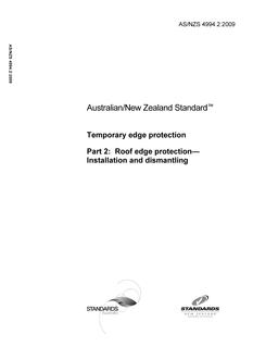 AS/NZS 4994.2: 10/02/2009 Temporary edge protection, Part 2: Roof edge protection – Installation and dismantling