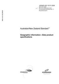 AS/NZS ISO 19131: 09/16/2008 Geographic information – Data product specifications