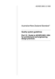 AS/NZS 3905.12: 05/05/1999 Quality system guidelines, Part 12: Guide to AS/NZS ISO 9001 for architectural and engineering design practices