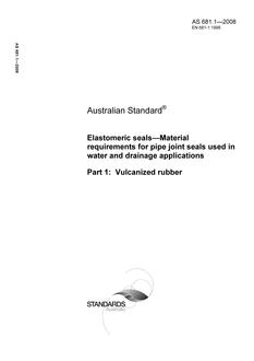 AS 681.1: 02/05/2008 Elastomeric seals – Material requirements for pipe joint seals used in water and drainage applications, Part 1: Vulcanized rubber
