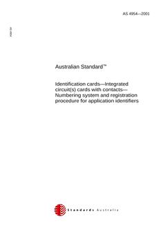 AS 4954: 06/19/2001 Identification cards – Integrated circuit(s) cards with contacts – Numbering system and registration procedure for application identifiers