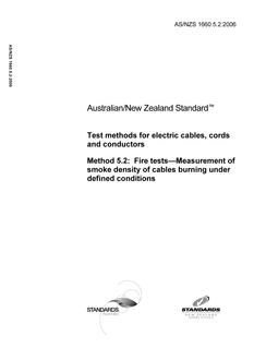 AS/NZS 1660.5.2: 06/06/2006 Test methods for electric cables, cords and conductors, Method 5.2: Fire tests – Measurement of smoke density of cables burning under defined conditions