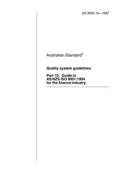 AS 3905.10: 01/01/1997 Quality system guidelines – Guide to AS/NZS ISO 9001:1994 for the finance industry