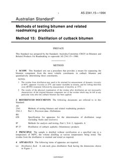 AS 2341.15: 06/14/1994 Methods of testing bitumen and related roadmaking products, Method 15: Distillation of cutback bitumen AS 2341.15: 06/14/1994 Methods of testing bitumen and related roadmaking products, Method 15: Distillation of cutback bitumen