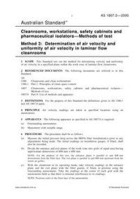 AS 1807.3: 02/15/2000 Cleanrooms, workstations, safety cabinets and pharmaceutical isolators – Methods of test, Method 3: Determination of air velocity in laminar flow cleanrooms