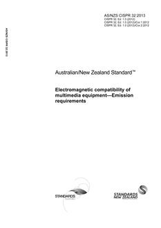 AS/NZS CISPR 32: 06/20/2013 Electromagnetic compatibility of multimedia equipment – Emission requirements