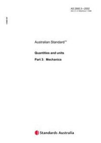 AS 2900.3: 01/01/2002 Quantities and units – Mechanics