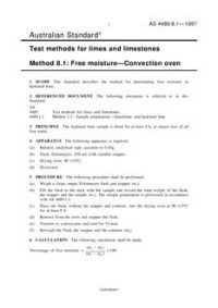 AS 4489.8.1: 09/05/1997 Test methods for limes and limestones, Method 8.1: Free moisture – Convection oven