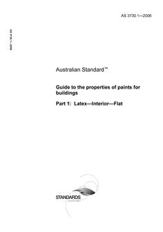 AS 3730.1: 01/30/2006 Guide to the properties of paints for buildings, Part 1: Latex – Interior – Flat