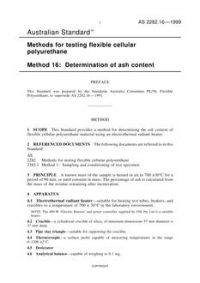 AS 2282.16: 07/05/1999 Methods for testing flexible cellular polyurethane, Method 16: Determination of ash content