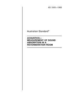 AS 1045: 12/31/1987 Acoustics – Measurement of sound absorption in a reverberation room
