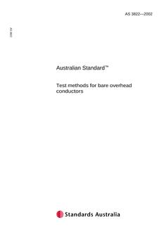 AS 3822: 08/23/2002 Test methods for bare overhead conductors