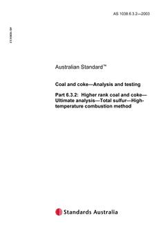 AS 1038.6.3.2: 09/29/2003 Coal and coke – Analysis and testing, Part 6.3.2: Higher rank coal and coke – Ultimate analysis – Total sulfur – High-temperature combustion method