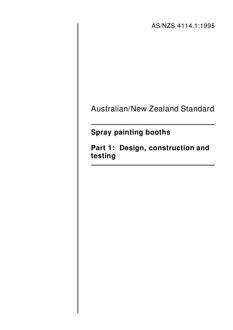 AS/NZS 4114.1: 05/05/1995 Spray painting booths, Part 1: Design, construction and testing