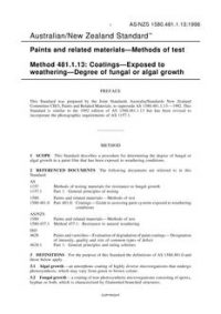 AS/NZS 1580.481.1.13: 07/05/1998 Paints and related materials – Methods of test, Method 481.1.13: Coatings – Exposed to weathering – Degree of fungal or algal growth