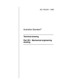 AS 1100.201: 11/16/1992 Technical drawing, Part 201: Mechanical engineering drawing AS 1100.201: 11/16/1992 Technical drawing, Part 201: Mechanical engineering drawing