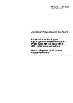AS/NZS 4153.5: 12/20/1993 Information technology – Open Systems Interconnection – Procedures for the operation of OSI registration authorities, Part 5: Register of VT control object definitions