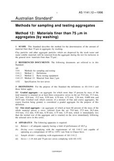 AS 1141.12: 11/05/1996 Methods for sampling and testing of aggregates – Materials finer than 75 micrometre in aggregates (by washing)