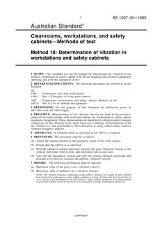 AS 1807.18: 01/01/1989 Cleanrooms, workstations and safety cabinets – Methods of test – Determination of vibration in workstations and safety cabinets AS 1807.18: 01/01/1989 Cleanrooms, workstations and safety cabinets – Methods of test – Determination of vibration in workstations and safety cabinets