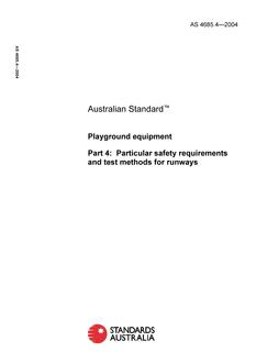 AS 4685.4: 10/13/2004 Playground equipment, Part 4: Particular safety requirements and test methods for runways