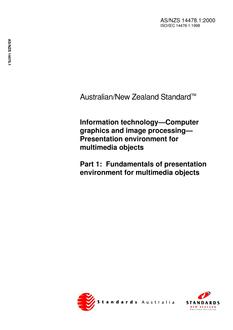 AS/NZS 14478.1: 04/20/2000 Information technology – Computer graphics and image processing – Presentation environment for multimedia objects, Part 1: Fundamentals of presentation environment for multimedia objects