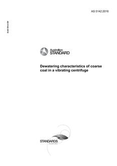AS 5142: 10/14/2016 Dewatering characteristics of coarse coal in a vibrating centrifuge