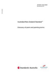 AS/NZS 2310: 08/12/2002 Glossary of paint and painting terms