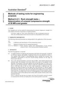 AS 4133.4.2.1: 08/31/2007 Methods of testing rocks for engineering purposes, Method 4.2.1: Rock strength tests – Determination of uniaxial compressive strength of 50 MPa and greater