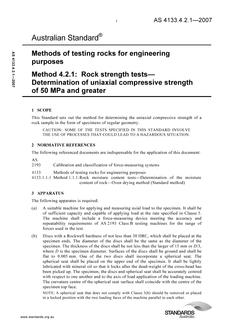 AS 4133.4.2.1: 08/31/2007 Methods of testing rocks for engineering purposes, Method 4.2.1: Rock strength tests – Determination of uniaxial compressive strength of 50 MPa and greater