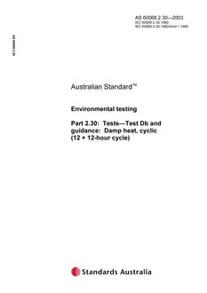 AS 60068.2.30: 01/01/2003 Environmental testing, Part 2.30: Tests – Test Db and guidance: Damp heat, cyclic (12 + 12-hour cycle)