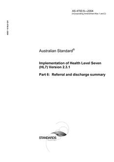AS 4700.6: 01/01/2004 Implementation of Health Level Seven (HL7) Version 2.3.1 – Referral and discharge summary