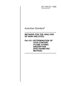 AS 1050.25: 07/06/1986 Methods for the analysis of iron and steel, Part 25: Determination of lead content (flame atomic absorption spectrometric method)
