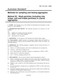 AS 1141.32: 01/01/1995 Methods for sampling and testing aggregates – Weak particles (including clay lumps, soft and friable particles) in coarse aggregates