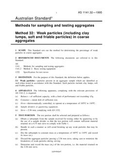 AS 1141.32: 01/01/1995 Methods for sampling and testing aggregates – Weak particles (including clay lumps, soft and friable particles) in coarse aggregates