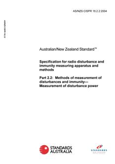 AS/NZS CISPR 16.2.2: 06/02/2004 Specification for radio disturbance and immunity measuring apparatus and methods, Part 2.2: Methods of measurement of disturbances and immunity – Measurement of disturbance power