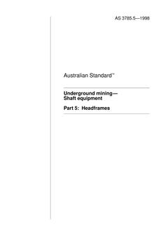 AS 3785.5: 10/05/1998 Underground mining – Shaft equipment, Part 5: Headframes