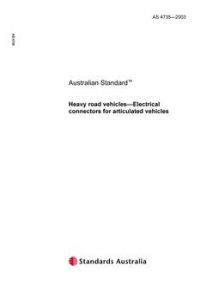 AS 4735: 06/16/2003 Heavy road vehicles – Electrical connectors for articulated vehicles
