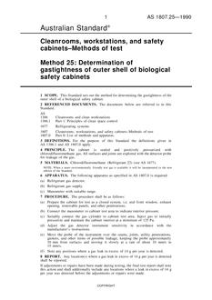 AS 1807.25: 01/01/1990 Cleanrooms, workstations and safety cabinets – Methods of test – Determination of gas tightness of outer shell of biological safety cabinets