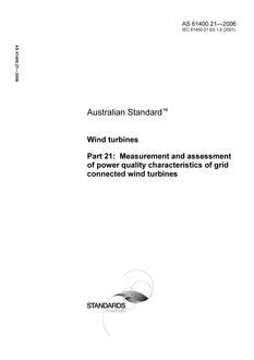 AS 61400.21: 06/14/2006 Wind turbines – Measurement and assessment of power quality characteristics of grid connected wind turbines