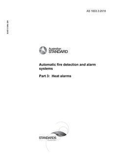 AS 1603.3: 01/31/2018 Automatic fire detection and alarm systems, Part 3: Heat alarms