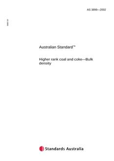 AS 3899: 10/25/2002 Higher rank coal and coke – Bulk density AS 3899: 10/25/2002 Higher rank coal and coke – Bulk density
