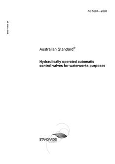 AS 5081: 06/30/2008 Hydraulically operated automatic control valves for waterworks purposes