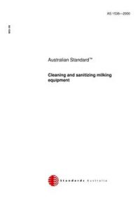AS 1536: 01/01/2000 Cleaning and sanitizing milking equipment
